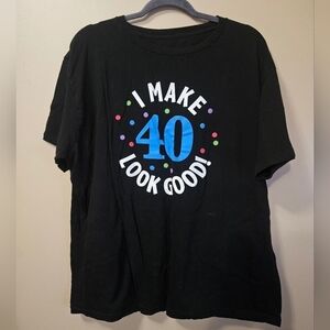 Party City I Make 40 Look Good T Shirt One Size